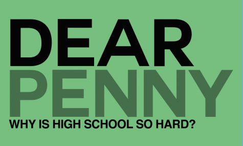PENNY #1: Why is high school so hard?