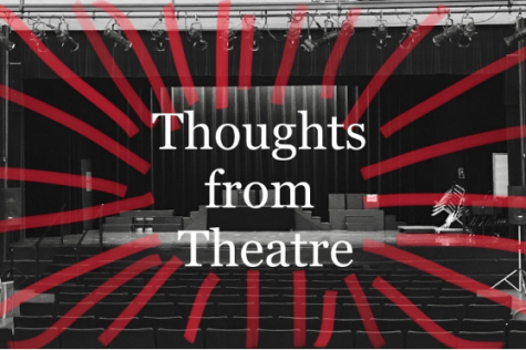 Thoughts from Theatre